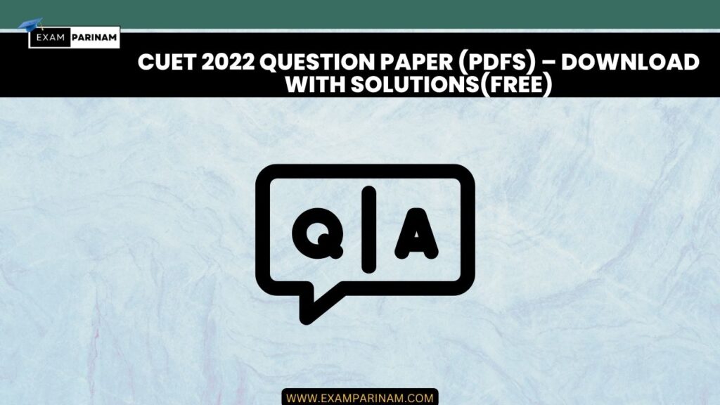 CUET 2022 Question Paper